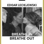 Edgar Leciejewski - Breathe in / Breathe out